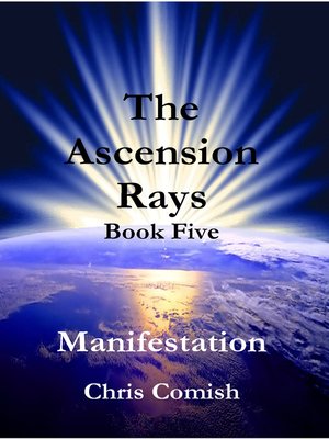cover image of The Ascension Rays, Book Five